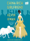 Cover image for China Rich Girlfriend